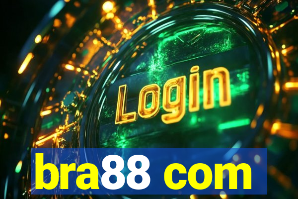 bra88 com